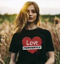 Load image into Gallery viewer, Love Fervently Short Sleeve  Christian T-Shirt