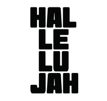 Load image into Gallery viewer, Hallelujah Short Sleeve Christian T-Shirt