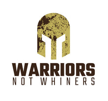 Load image into Gallery viewer, Warriors Not Whiners T-Shirt
